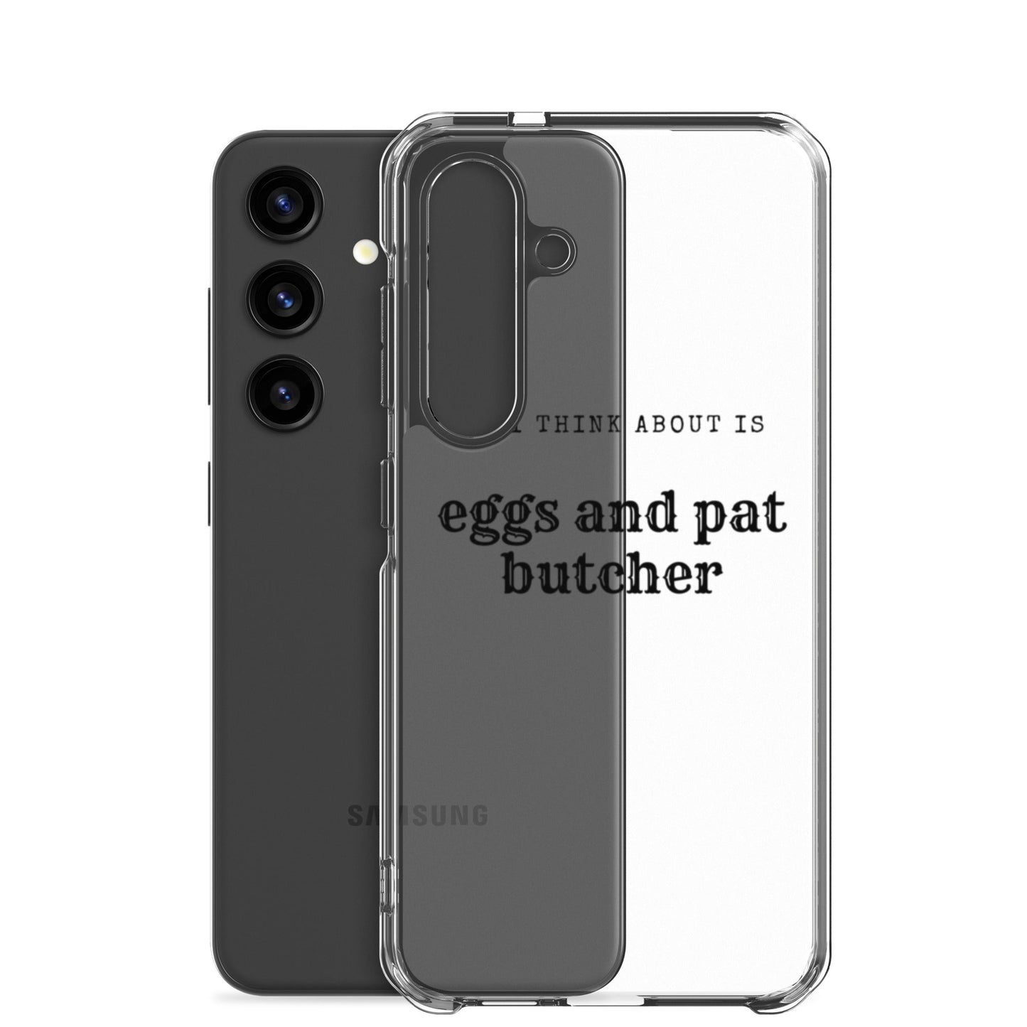 Egg & Pat Butcher Clear Case for Samsung® - Bex Thoughts