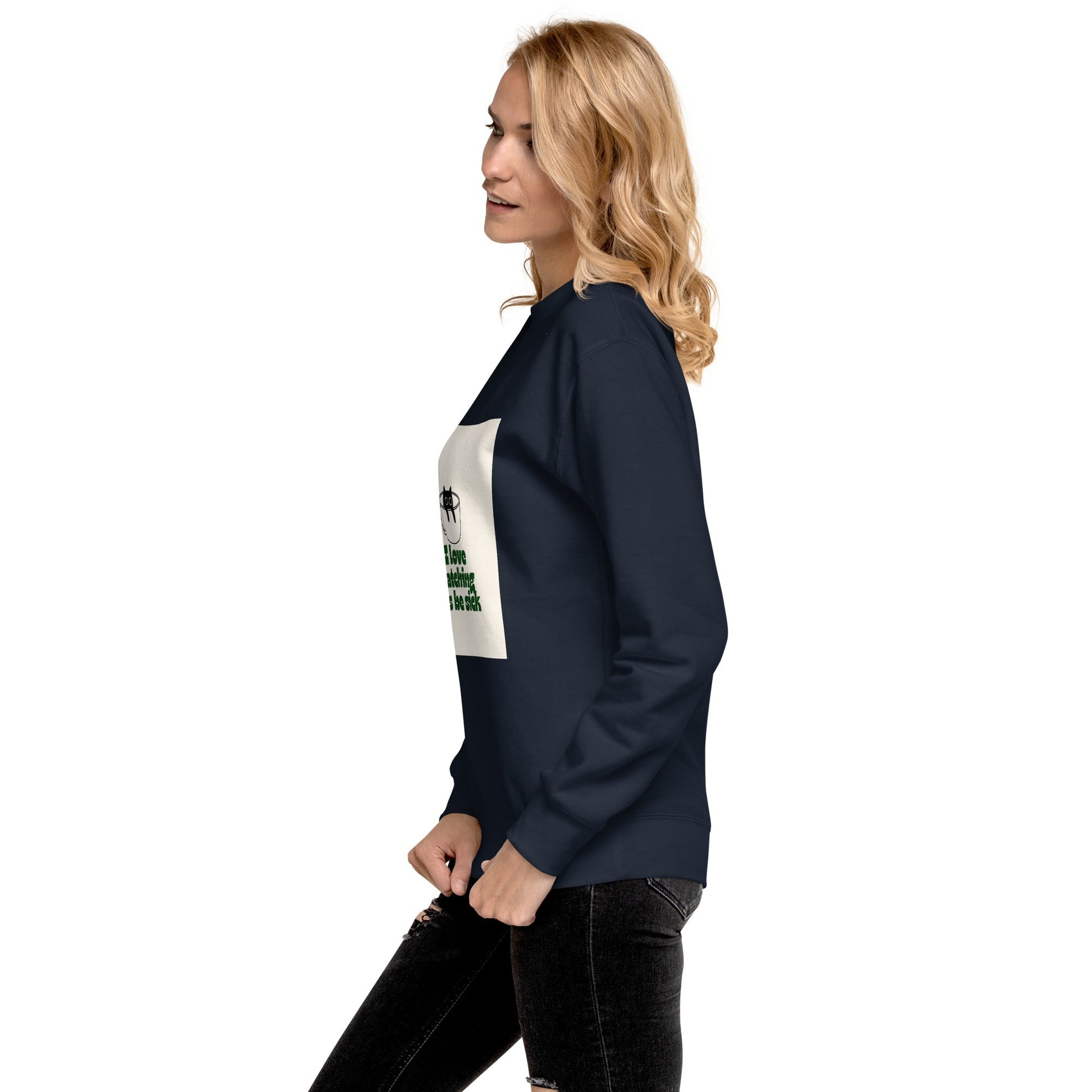 Cats Sick Sweatshirt - Bex Thoughts