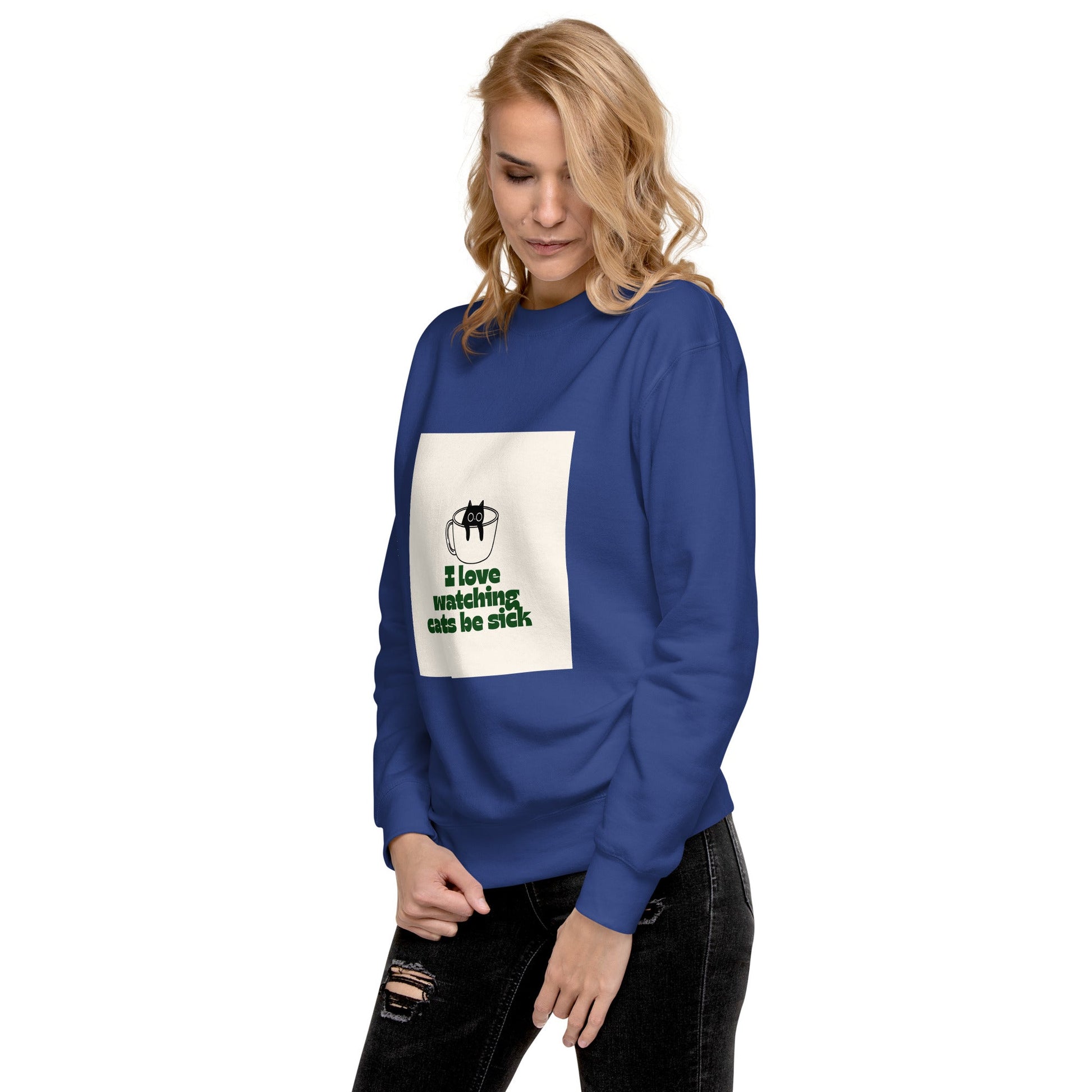 Cats Sick Sweatshirt - Bex Thoughts