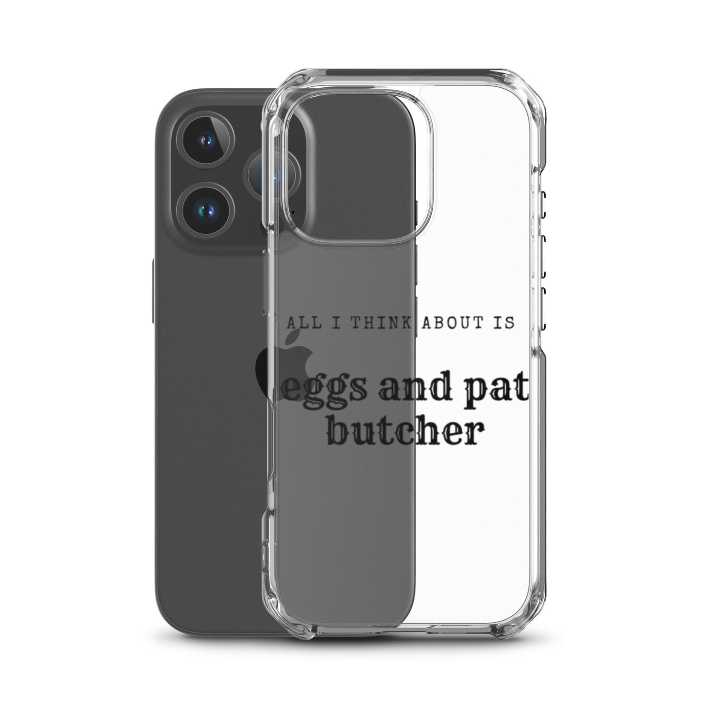Egg & Pat Butcher Clear Case for iPhone® - Bex Thoughts