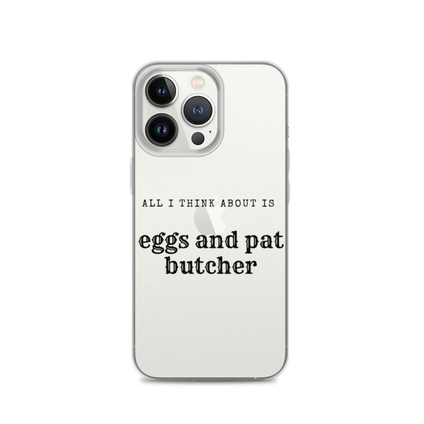 Egg & Pat Butcher Clear Case for iPhone® - Bex Thoughts