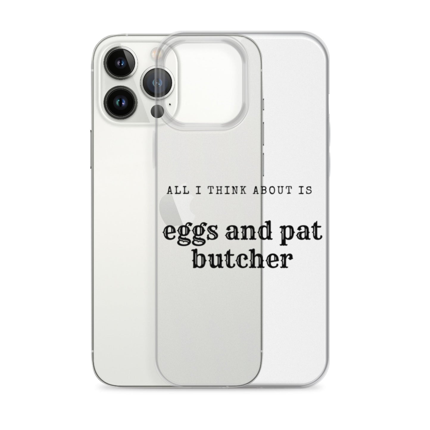Egg & Pat Butcher Clear Case for iPhone® - Bex Thoughts