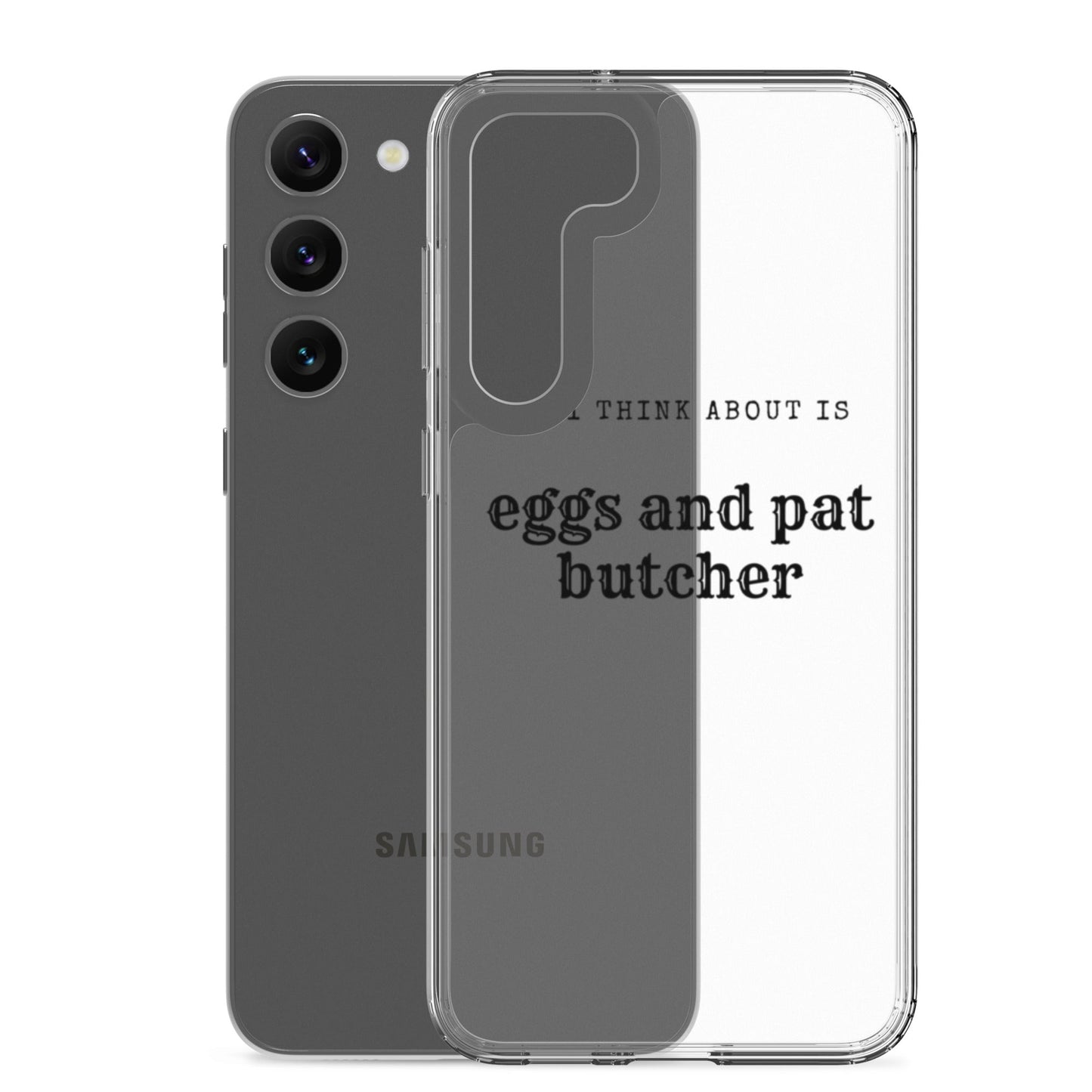 Egg & Pat Butcher Clear Case for Samsung® - Bex Thoughts