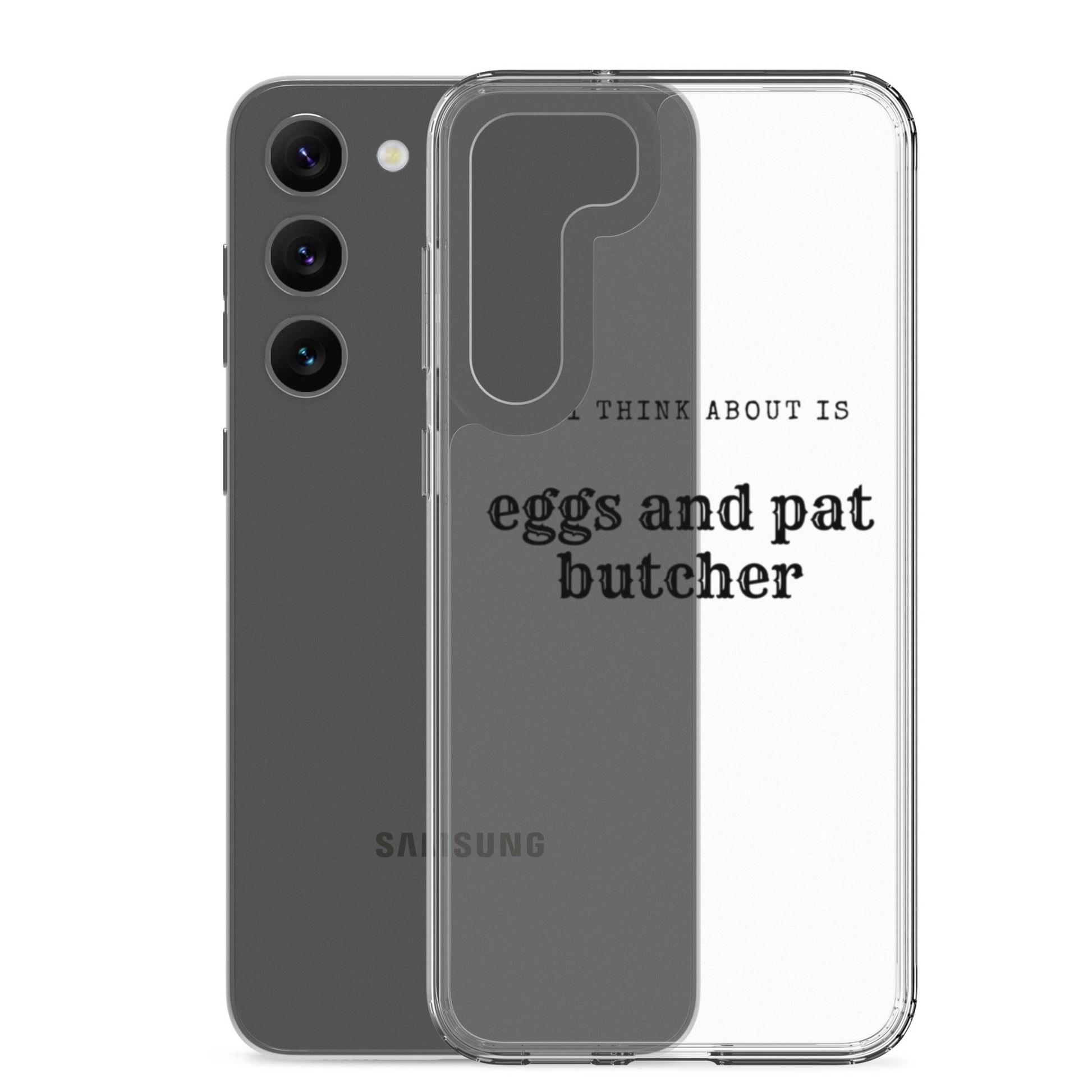 Egg & Pat Butcher Clear Case for Samsung® - Bex Thoughts