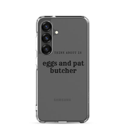 Egg & Pat Butcher Clear Case for Samsung® - Bex Thoughts