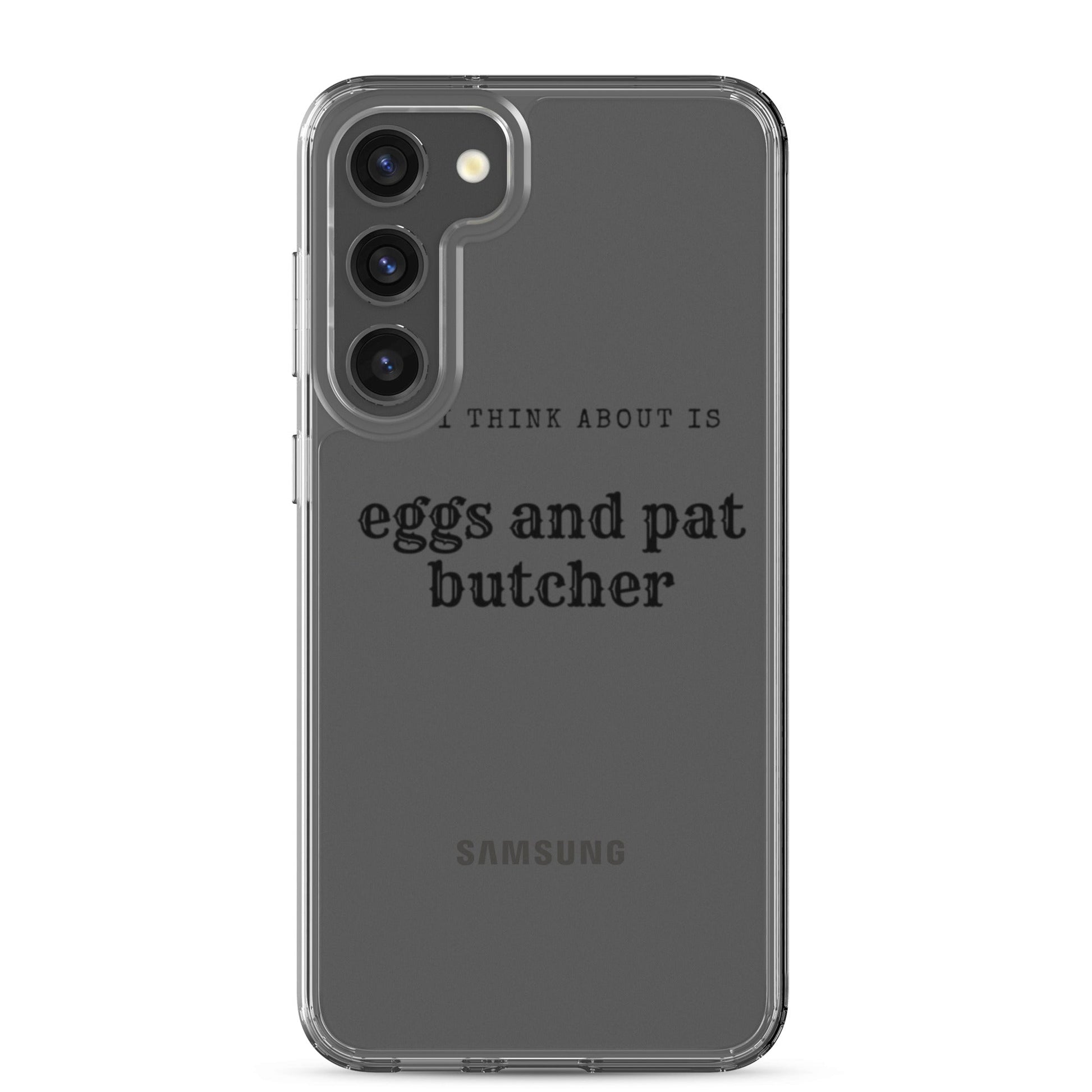 Egg & Pat Butcher Clear Case for Samsung® - Bex Thoughts