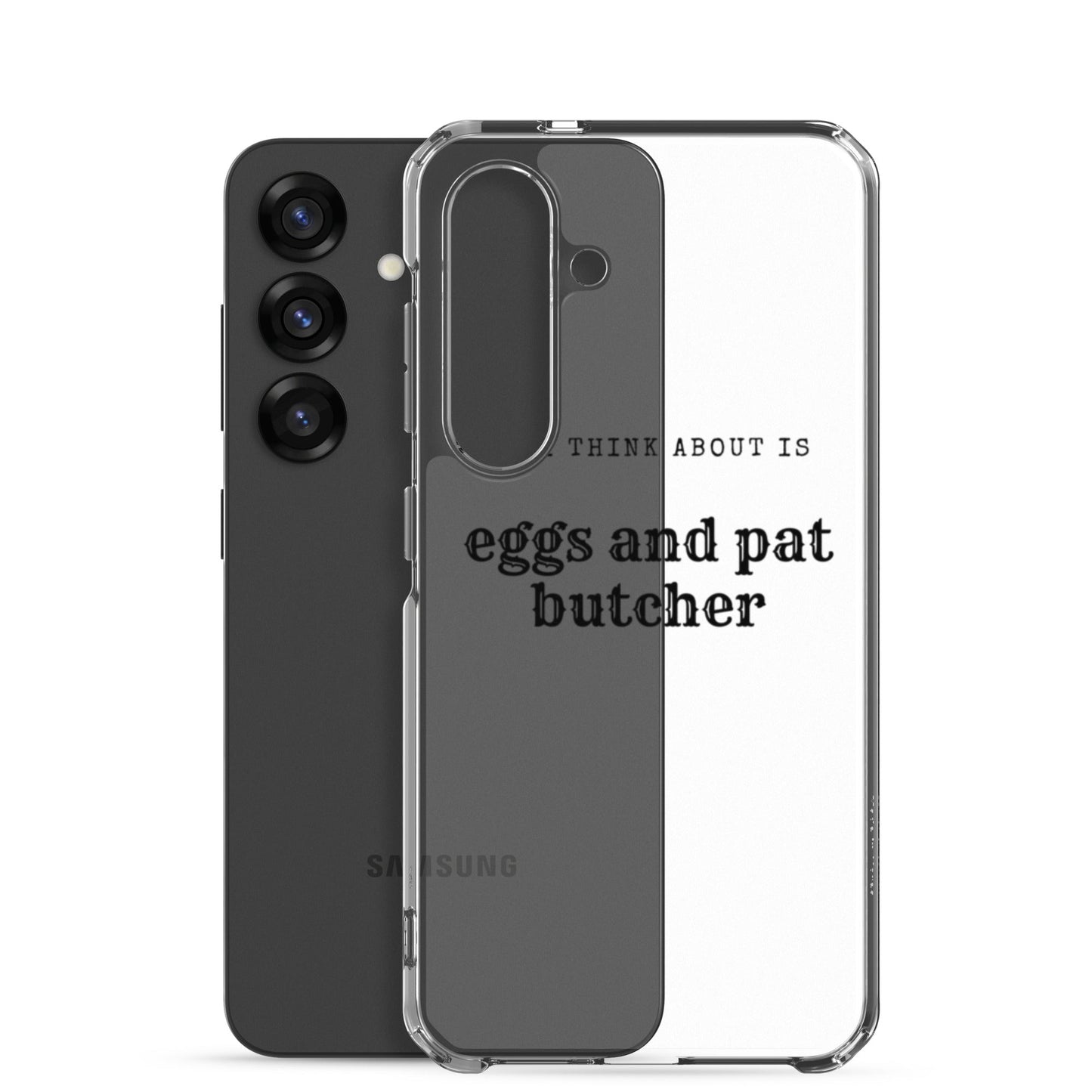 Egg & Pat Butcher Clear Case for Samsung® - Bex Thoughts