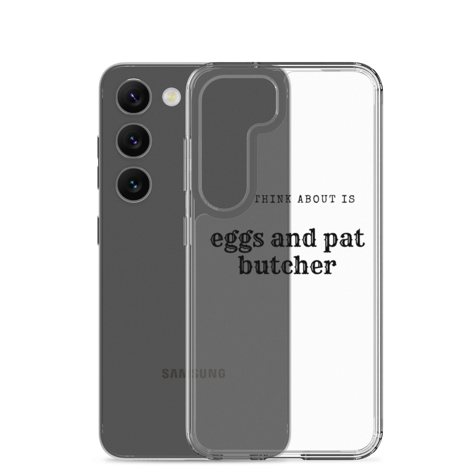 Egg & Pat Butcher Clear Case for Samsung® - Bex Thoughts