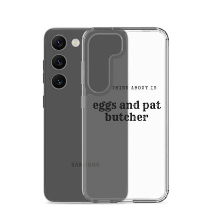 Egg & Pat Butcher Clear Case for Samsung® - Bex Thoughts