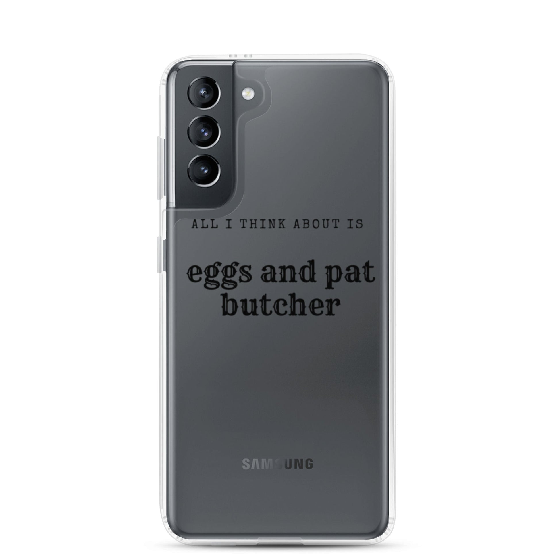 Egg & Pat Butcher Clear Case for Samsung® - Bex Thoughts