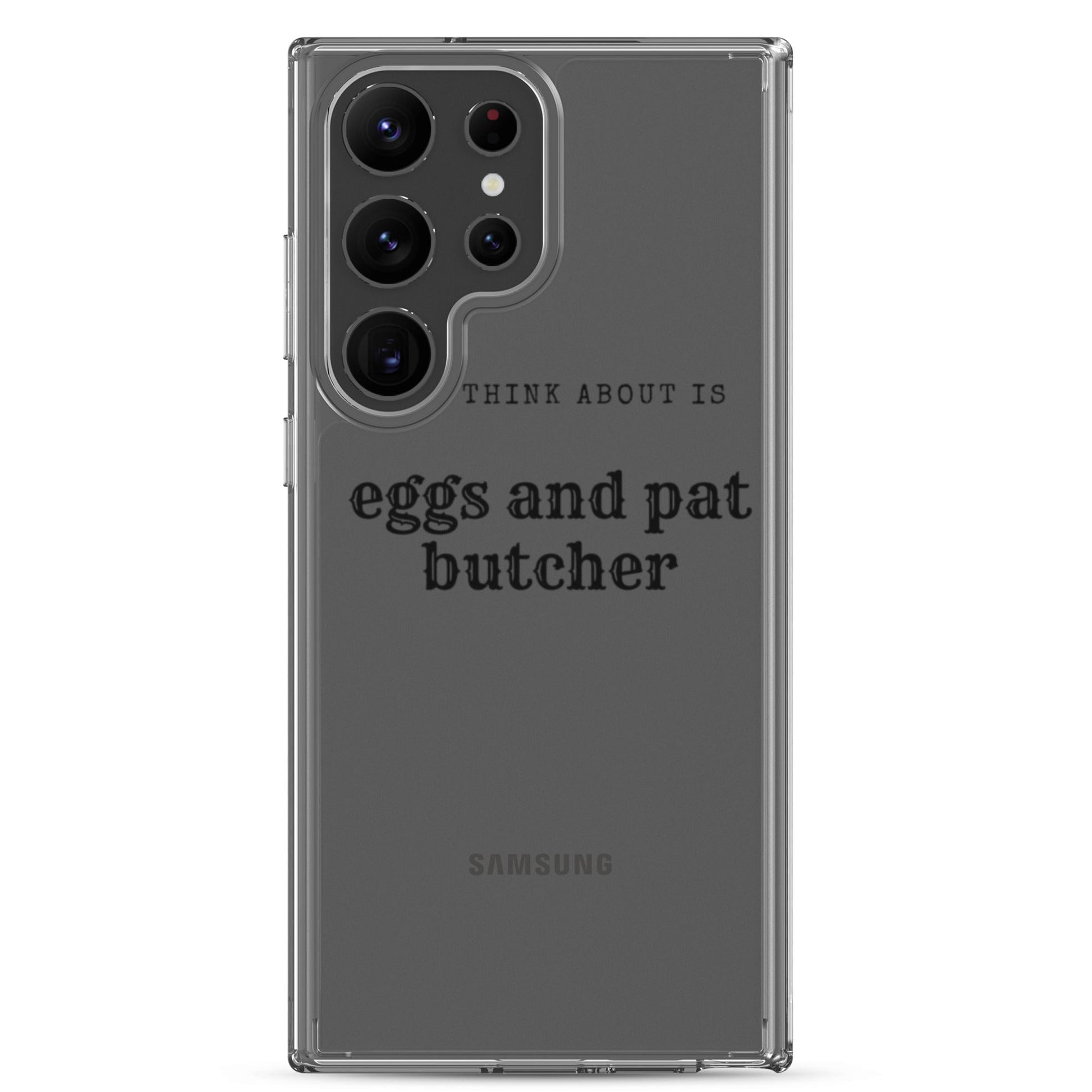 Egg & Pat Butcher Clear Case for Samsung® - Bex Thoughts