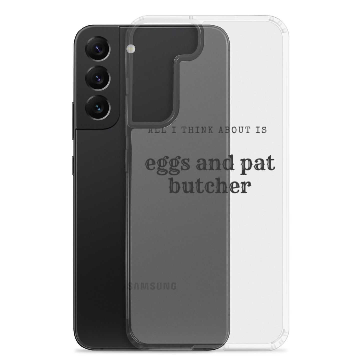 Egg & Pat Butcher Clear Case for Samsung® - Bex Thoughts