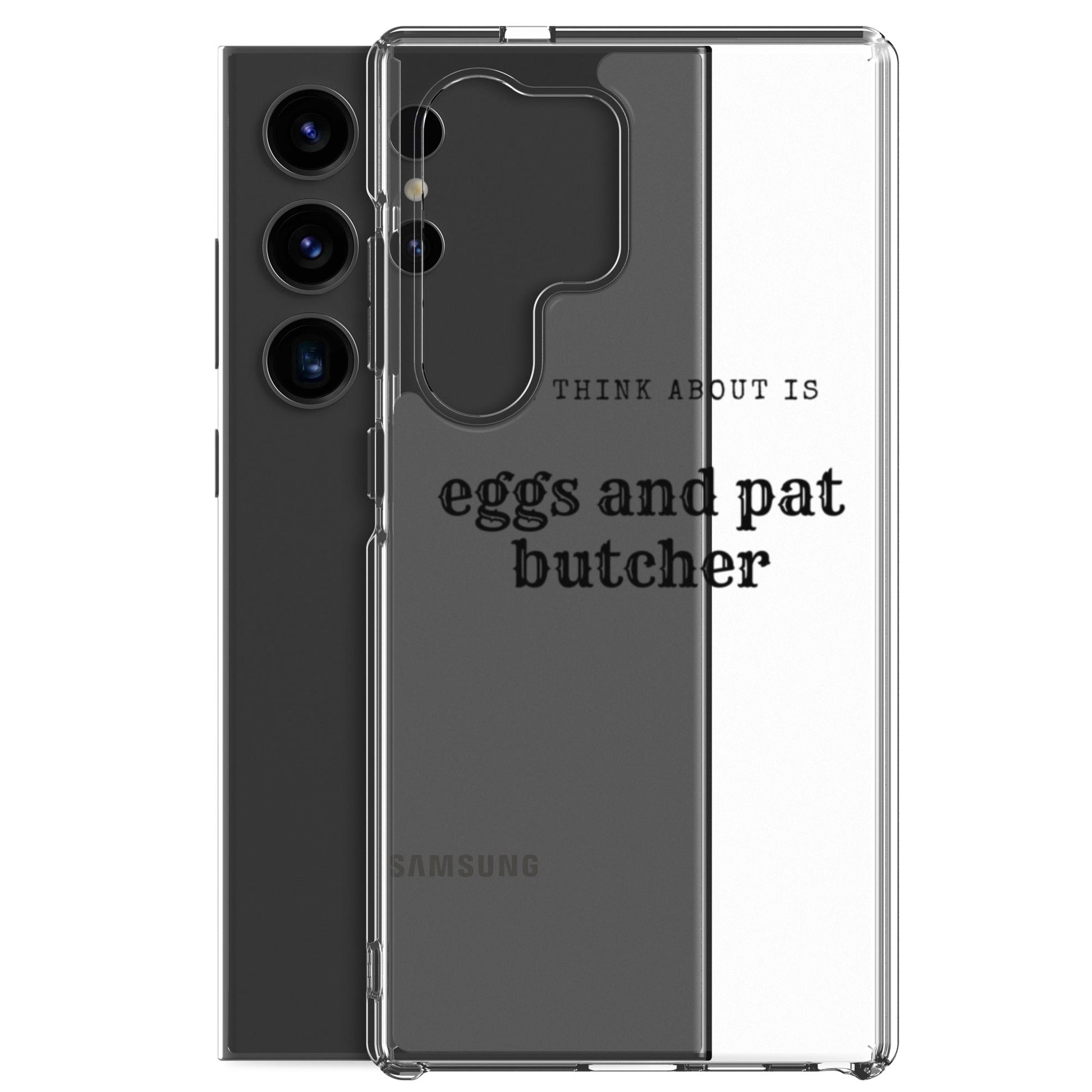 Egg & Pat Butcher Clear Case for Samsung® - Bex Thoughts