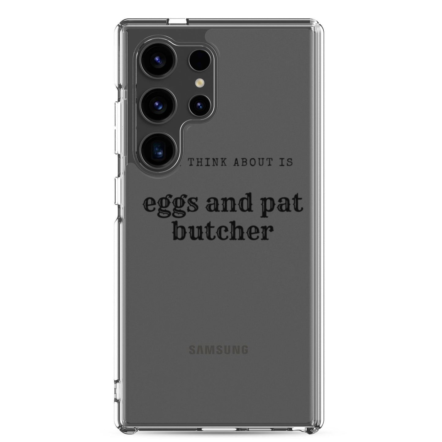 Egg & Pat Butcher Clear Case for Samsung® - Bex Thoughts
